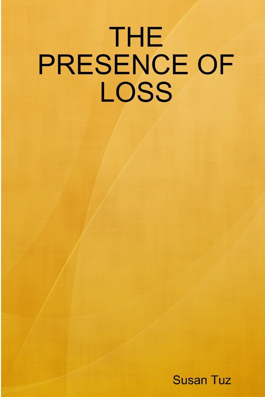 THE PRESENCE OF LOSS Contemporary literature