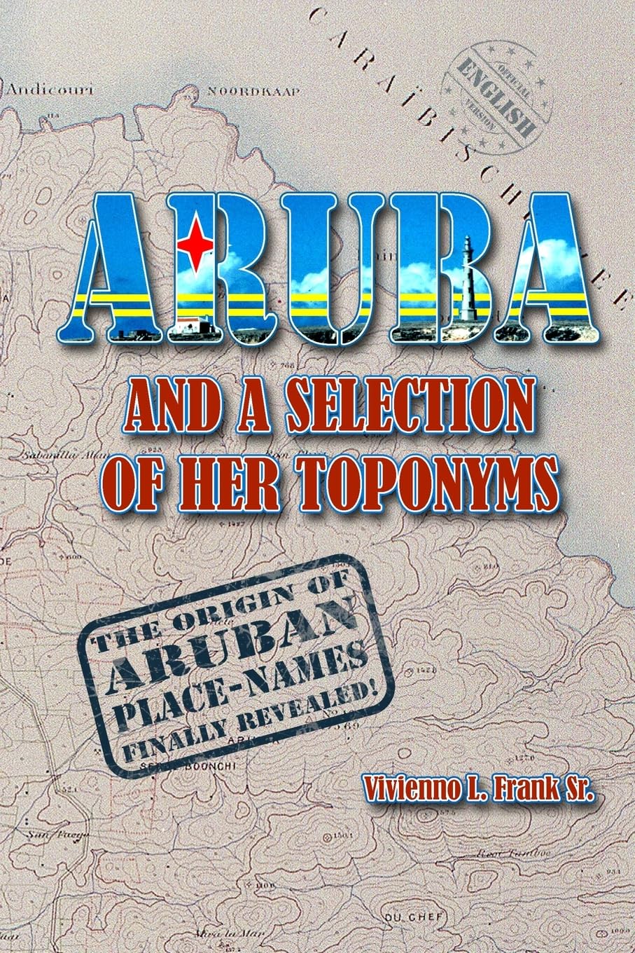 ARUBA AND A SELECTION OF HER TOPONYMS Education & Training