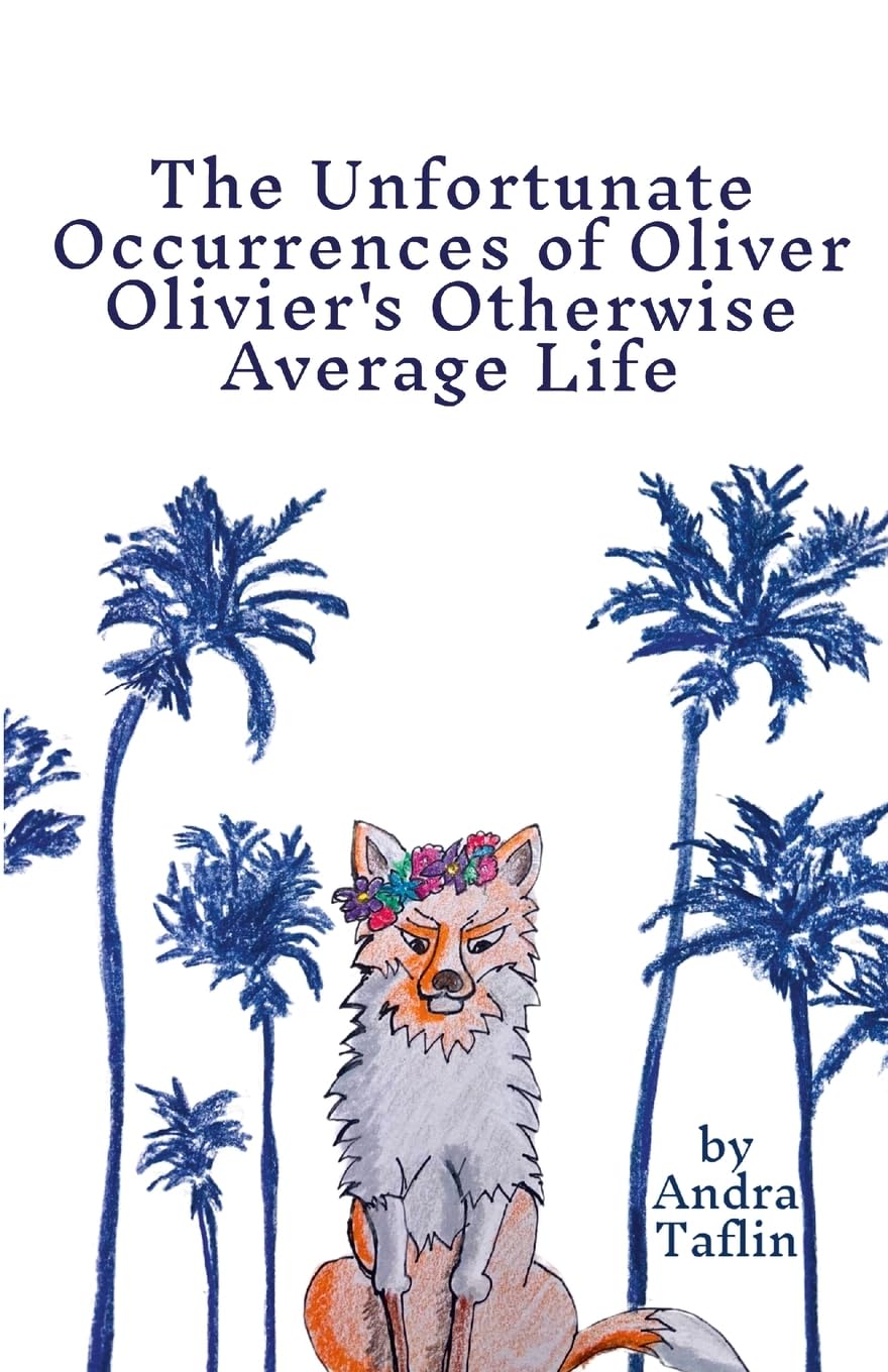 The Unfortunate Occurrences of Oliver Olivier's Otherwise Average Life Contemporary literature