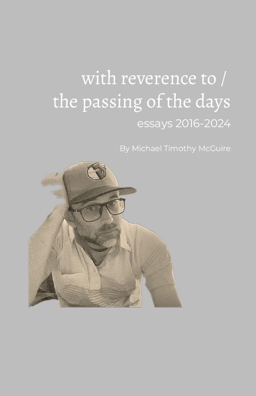 With Reverence To / The Passing of The Days Art & Literature