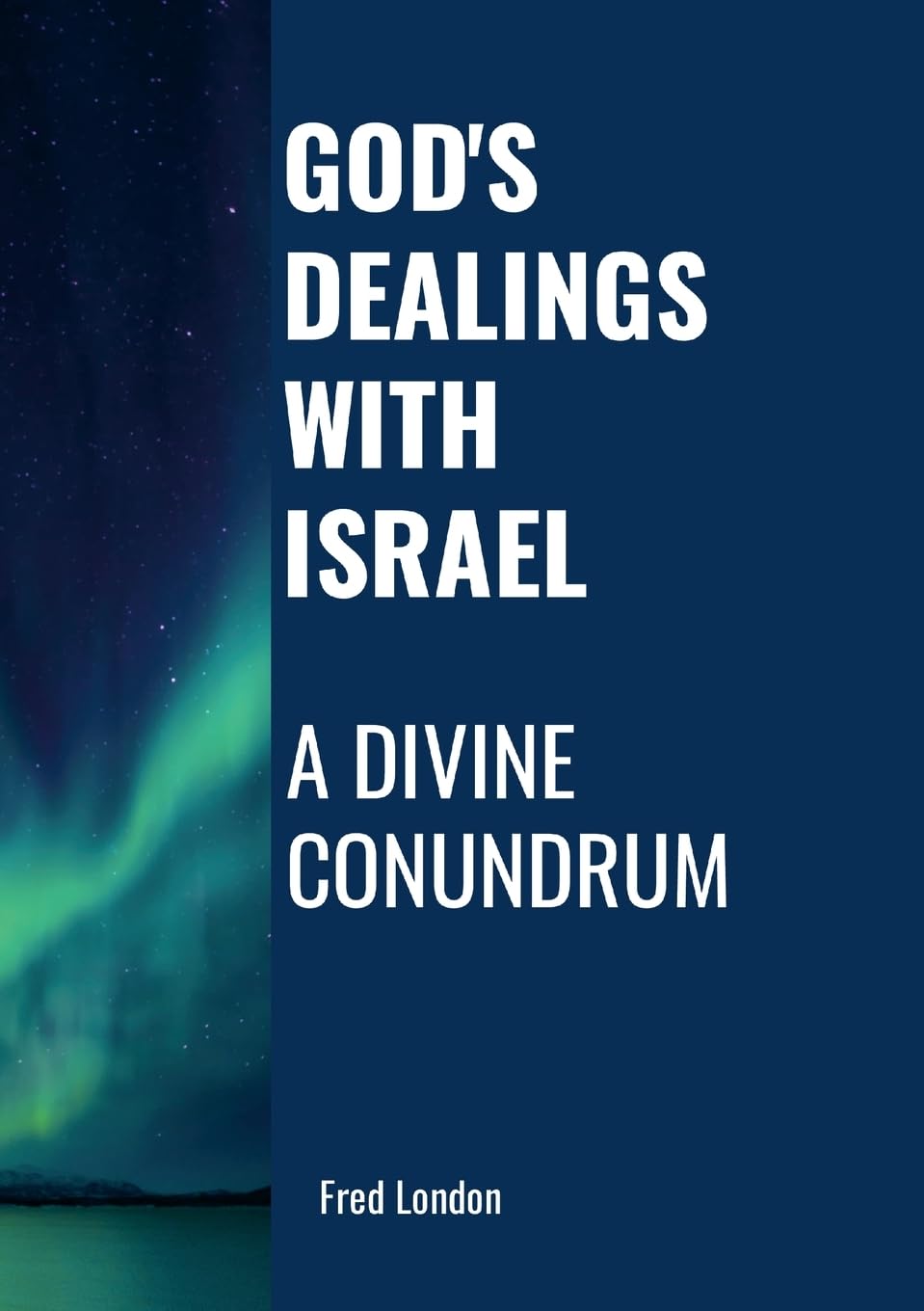 God's Dealings with Israel Religion & Esotericism