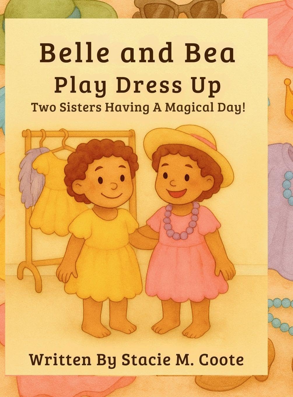 Belle & Bea Play Dress Up Non-fiction