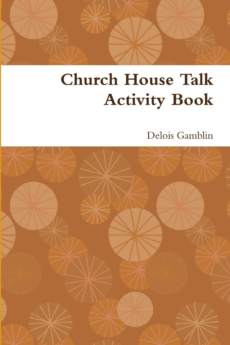 Church House Talk Activity Book Religion & Esotericism