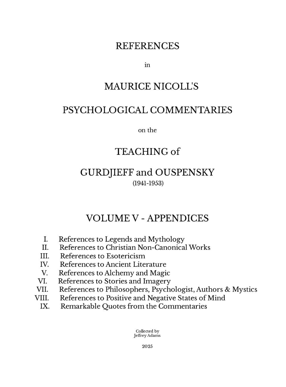 References in Maurice Nicoll's Psychological Commentaries on the Teaching of Gurdjieff and Ouspensky (1941-1953) Religion & Esotericism