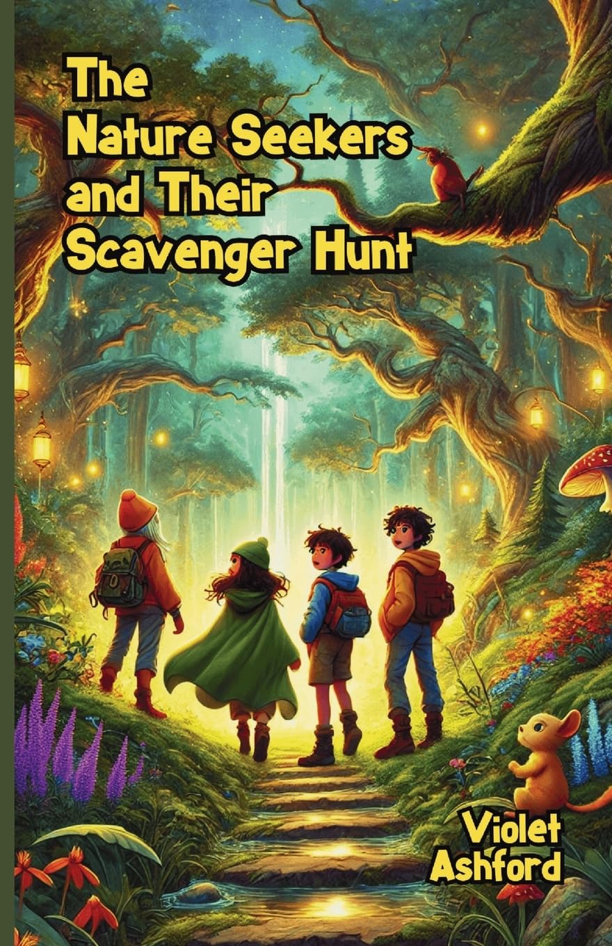 The Nature Seekers and Their Scavenger Hunt Non-fiction