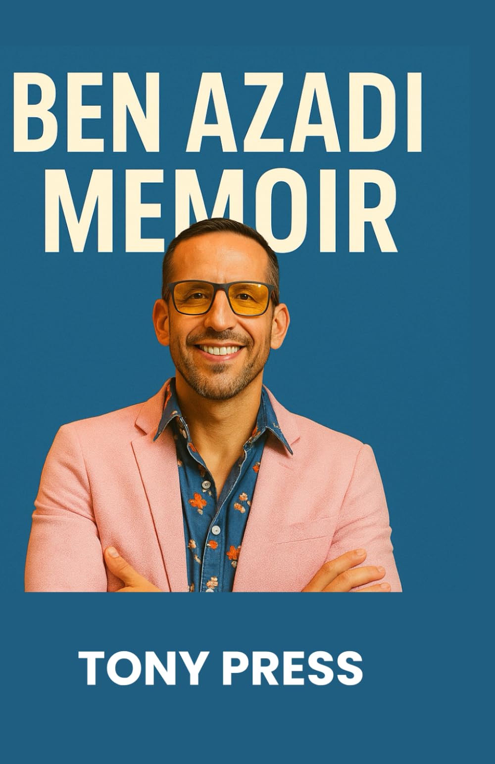 Ben Azadi Memoir: The unauthorized account of the metabolism restoration food guide and expert Science