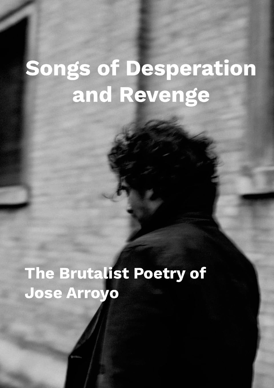 Songs of Desperation and Revenge Poetry