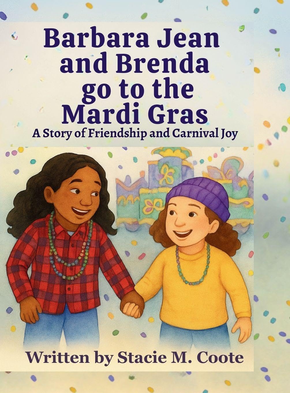 Barbara Jean and Brenda go to the  Mardi Gras Non-fiction