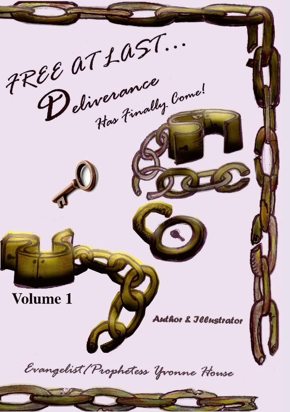 Free At Last .... Deliverance Has Finaly Come Vol. 1 Poetry