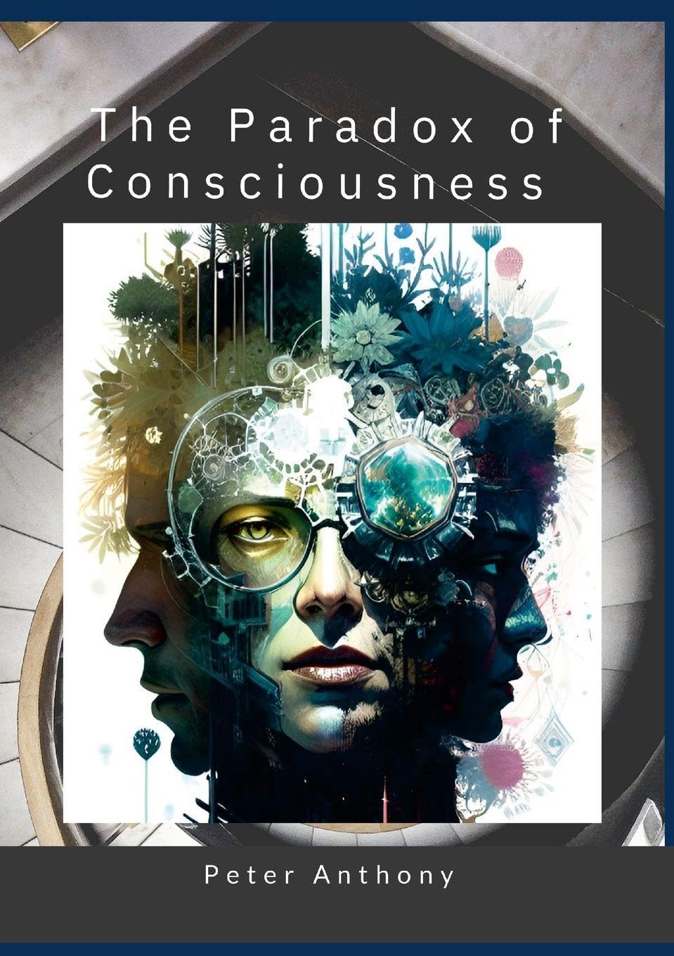 The Paradox of Consciousness Philosophy