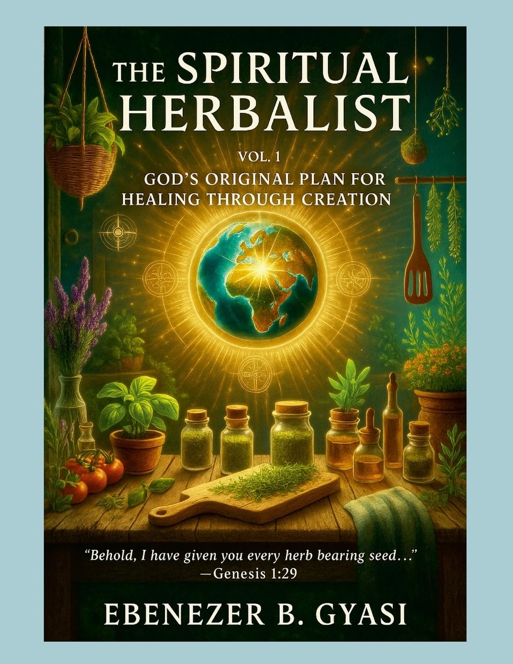The Spiritual Herbalist Health, Nutrition & Fitness