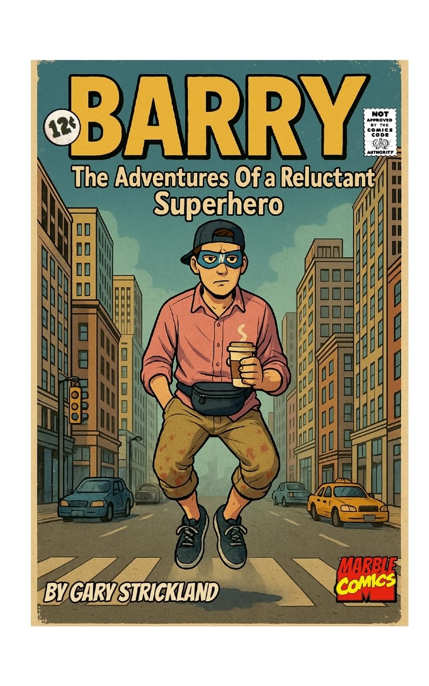 BARRY-The Adventures of a Reluctant Superhero Contemporary literature