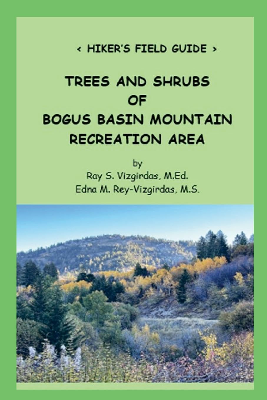 TREES AND SHRUBS OF BOGUS BASIN SKI AREA Mathematics