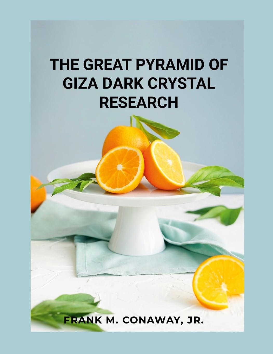 THE GREAT PYRAMID OF GIZA DARK CRYSTAL RESEARCH Religion & Esotericism