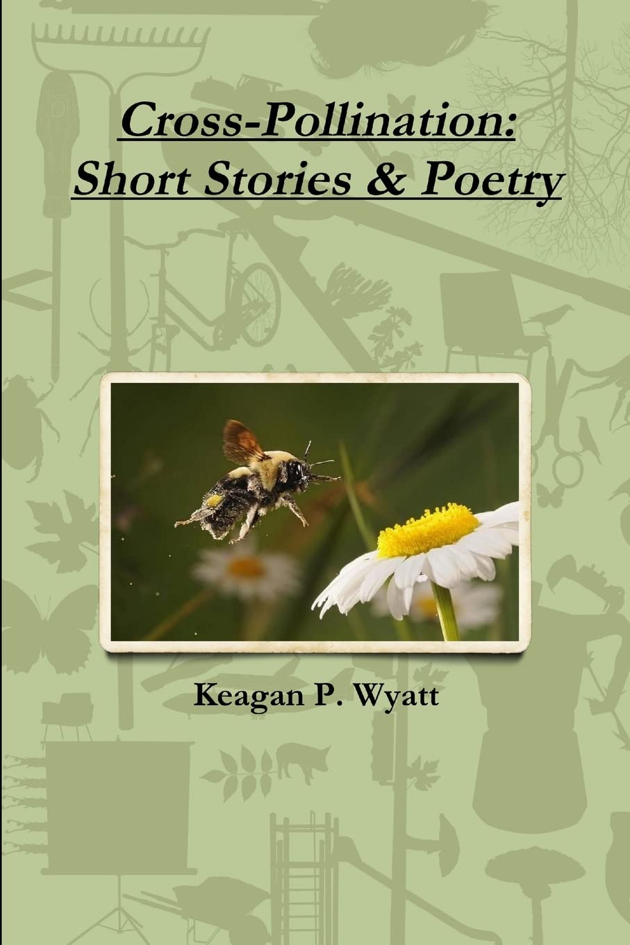 Cross-Pollination: Short Stories & Poetry Contemporary literature