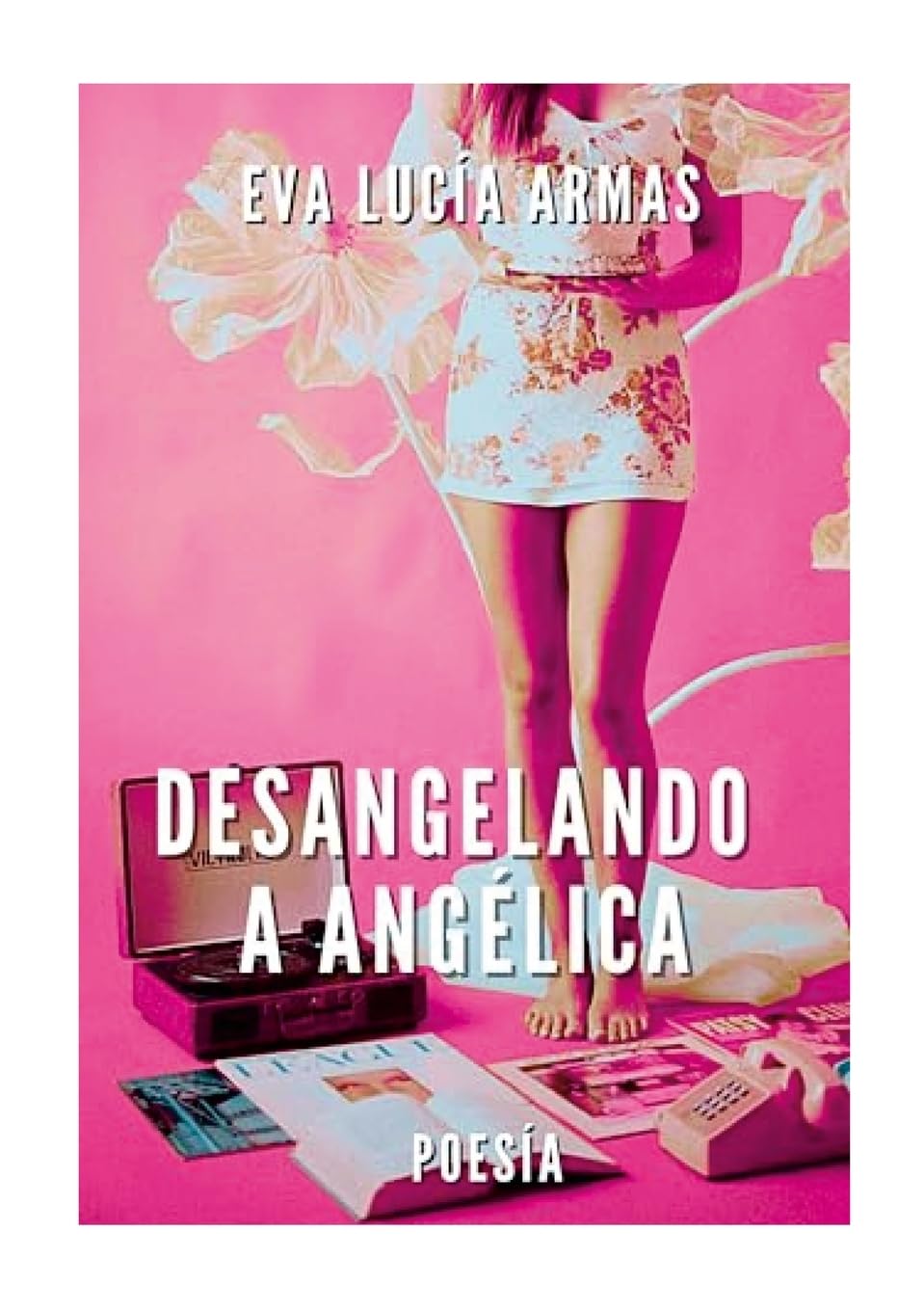 Desangelando a angélica Poetry