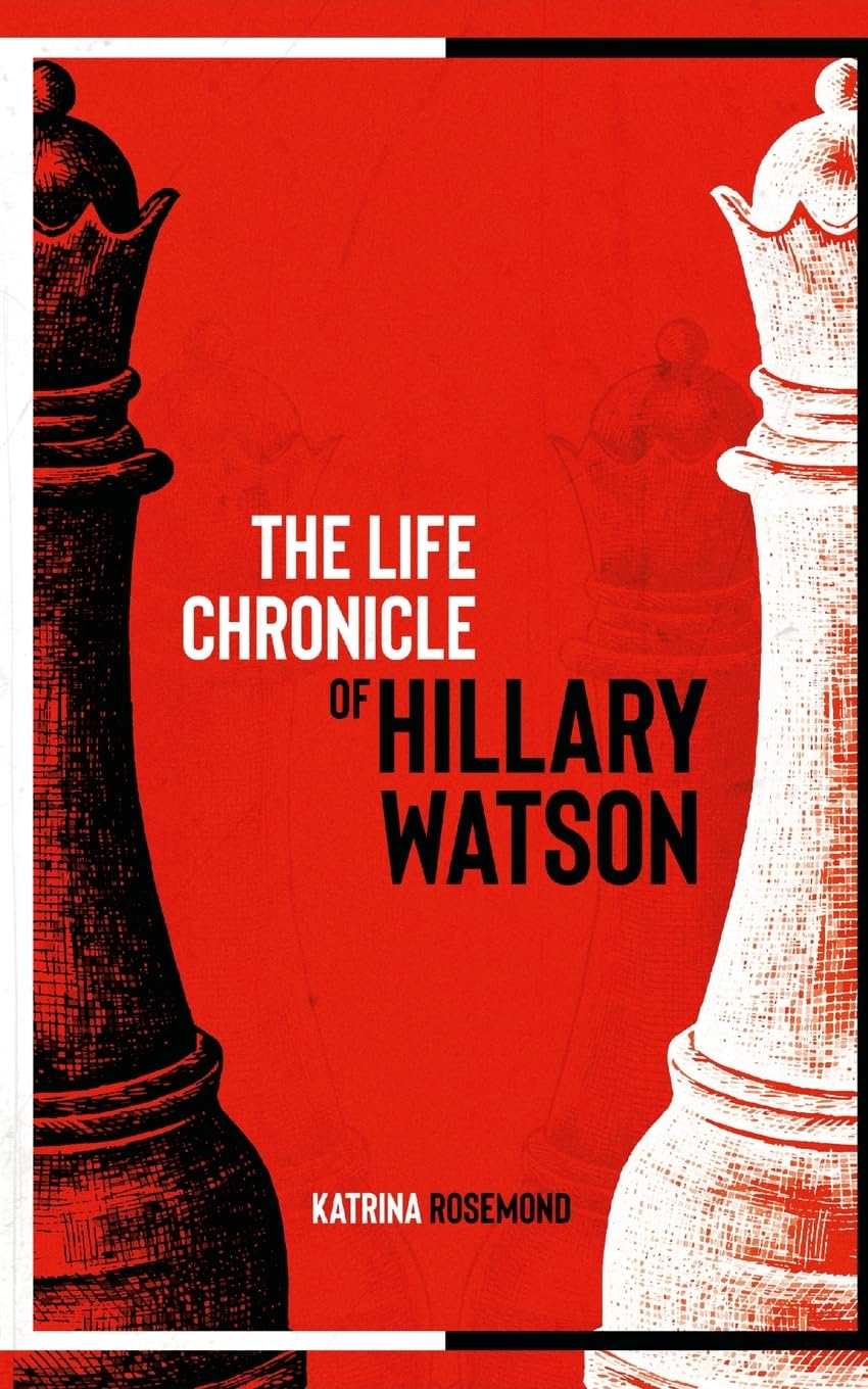 The Life Chronicles of Hillary Watson Contemporary literature