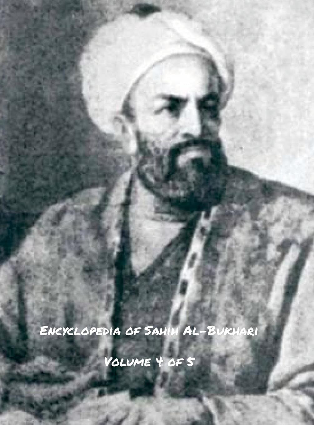 Encyclopedia of Sahih Al-Bukhari (Volume 4 of 5) Religion & Esotericism