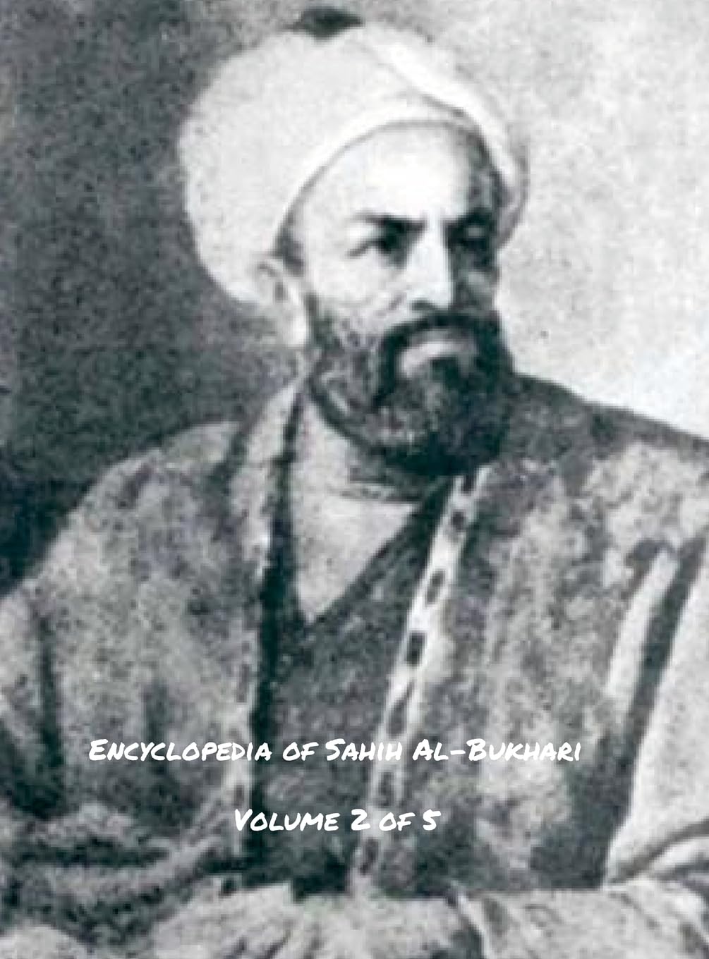 Encyclopedia of Sahih Al-Bukhari (Volume 2 of 5) Religion & Esotericism