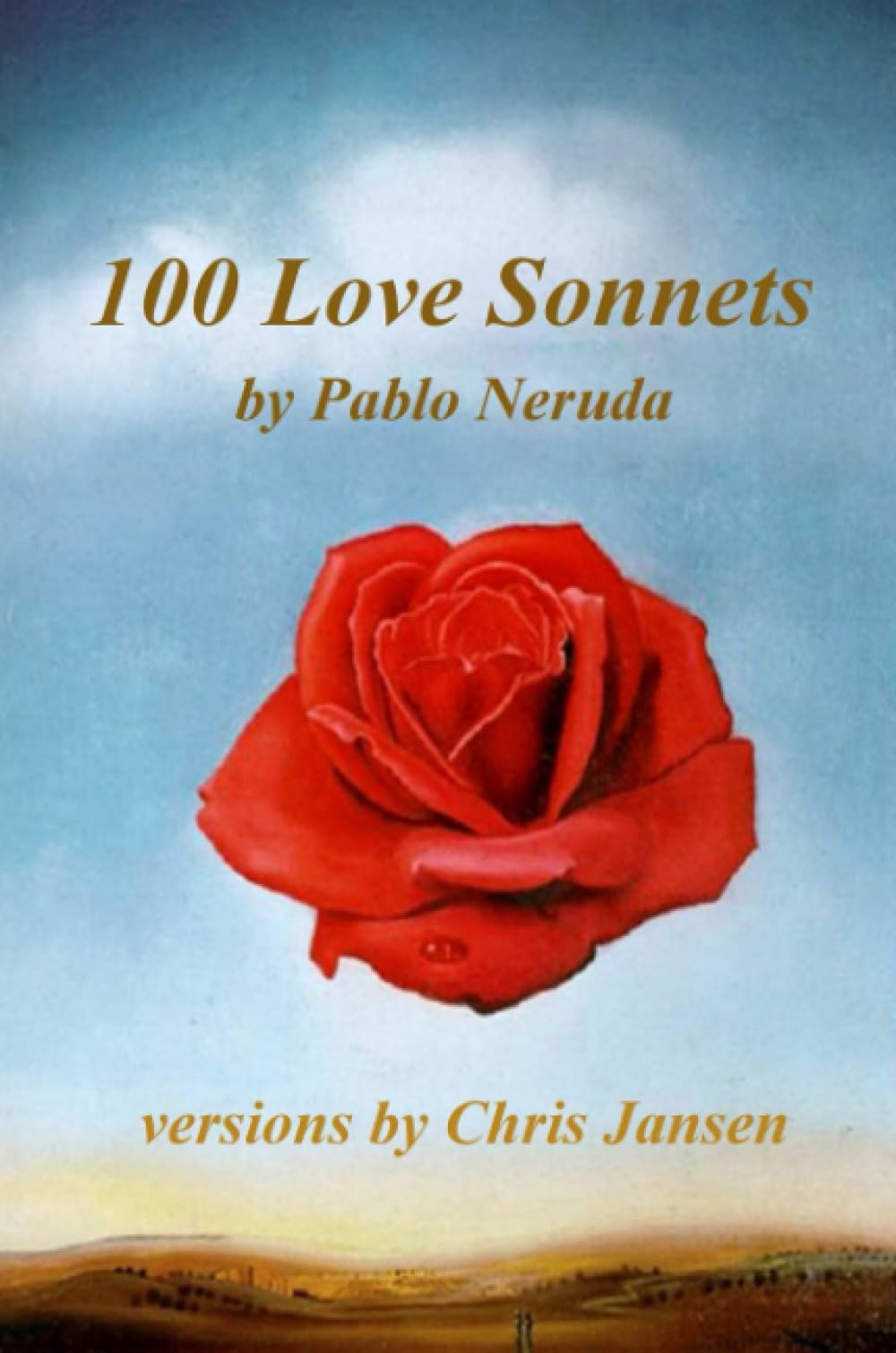 100 Love Sonnets of Pablo Neruda Poetry
