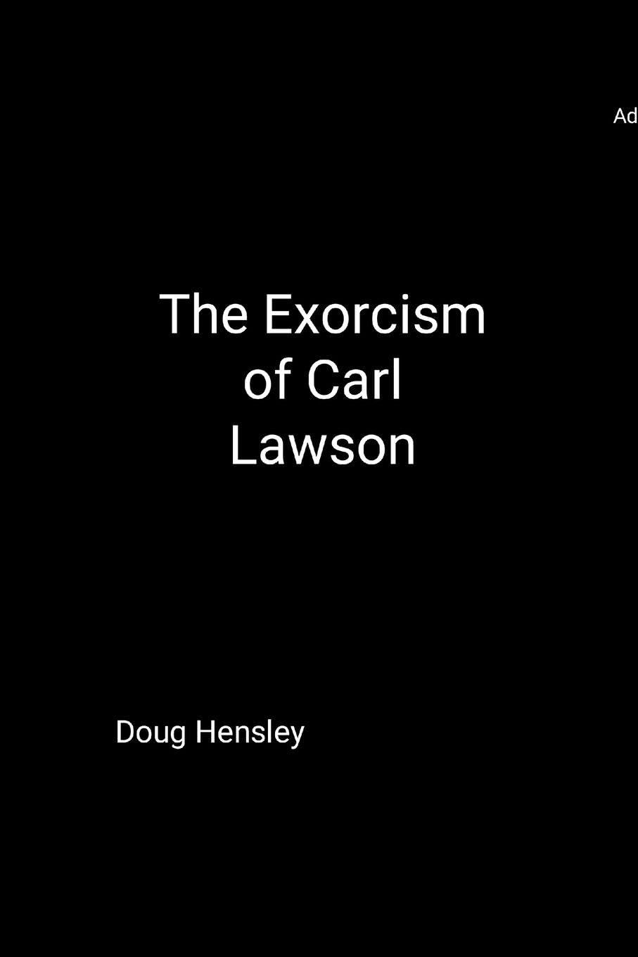 The Exorcism of Carl Lawson Horror & Mystery