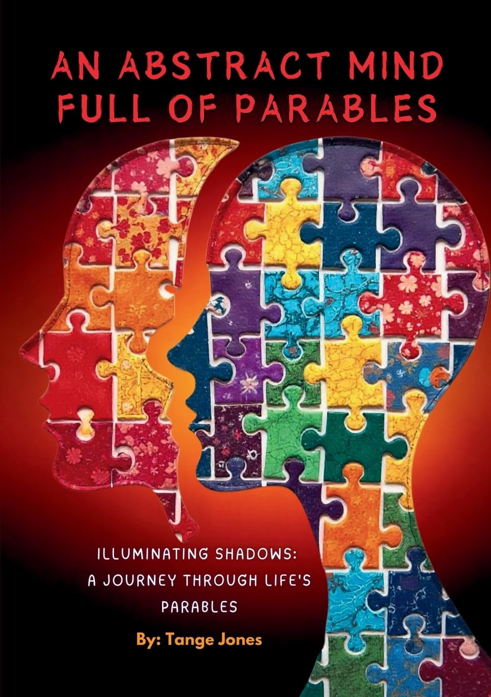 An Abstract Mind Full Of Parables Poetry