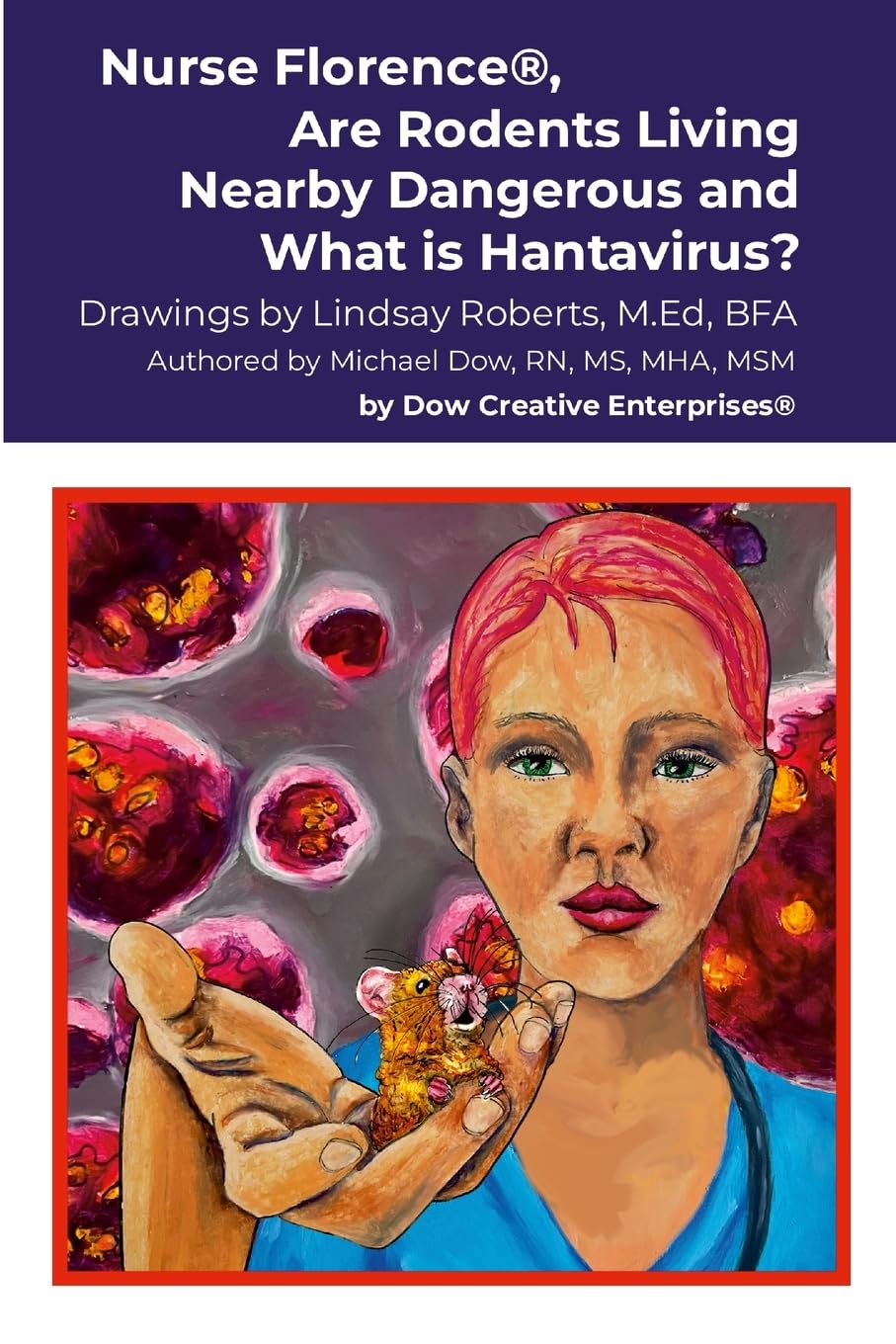 Nurse Florence®, Are Rodents Living Nearby Dangerous and What is Hantavirus? Health, Nutrition & Fitness