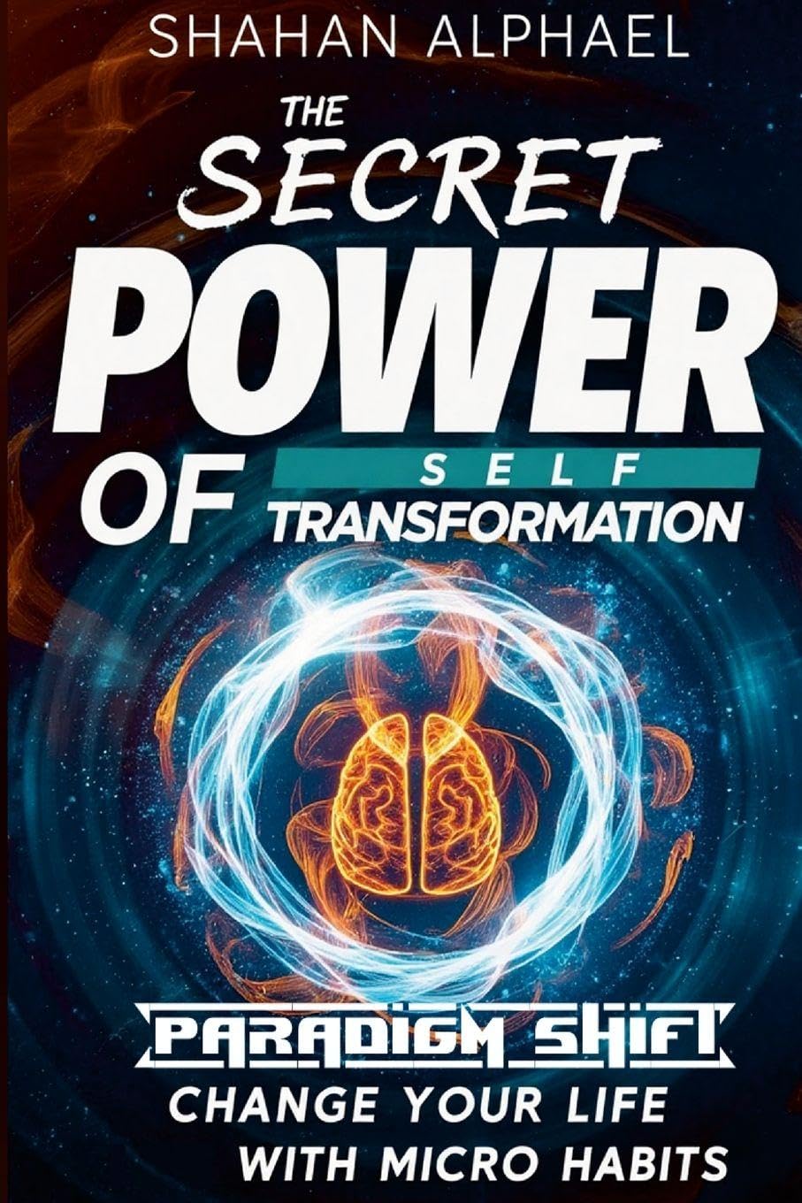 Paradigm Shift - The Secret Power Of Self Transformation. Religion & Esotericism