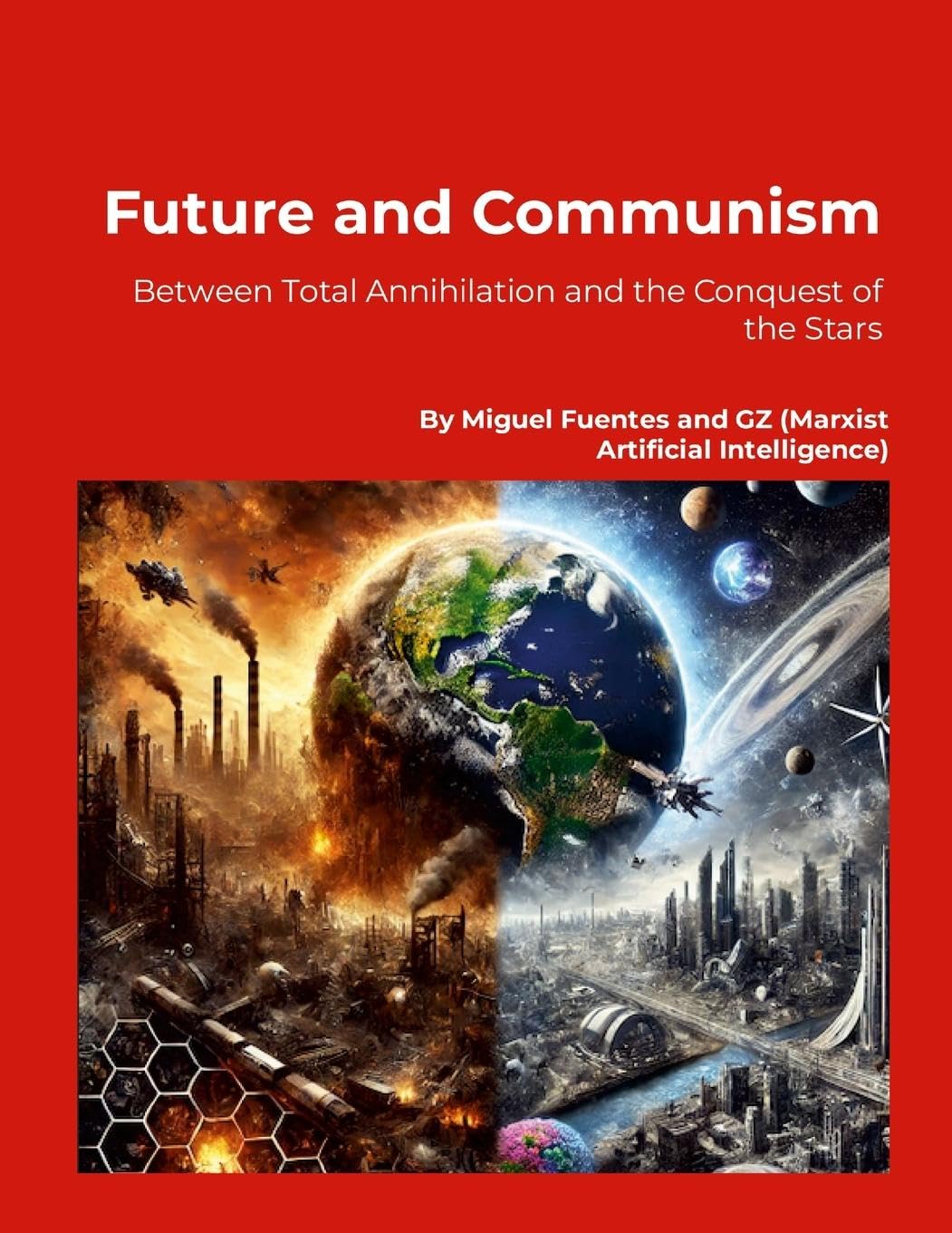 Future and Communism. Between Total Annihilation and the Conquest of the Stars Law
