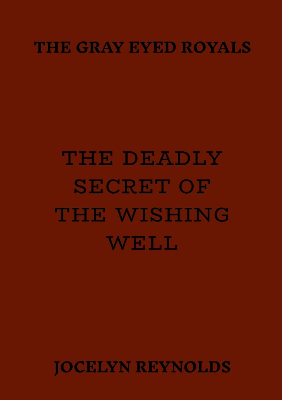 The Deadly Secret of The Wishing Well Action & Adventure