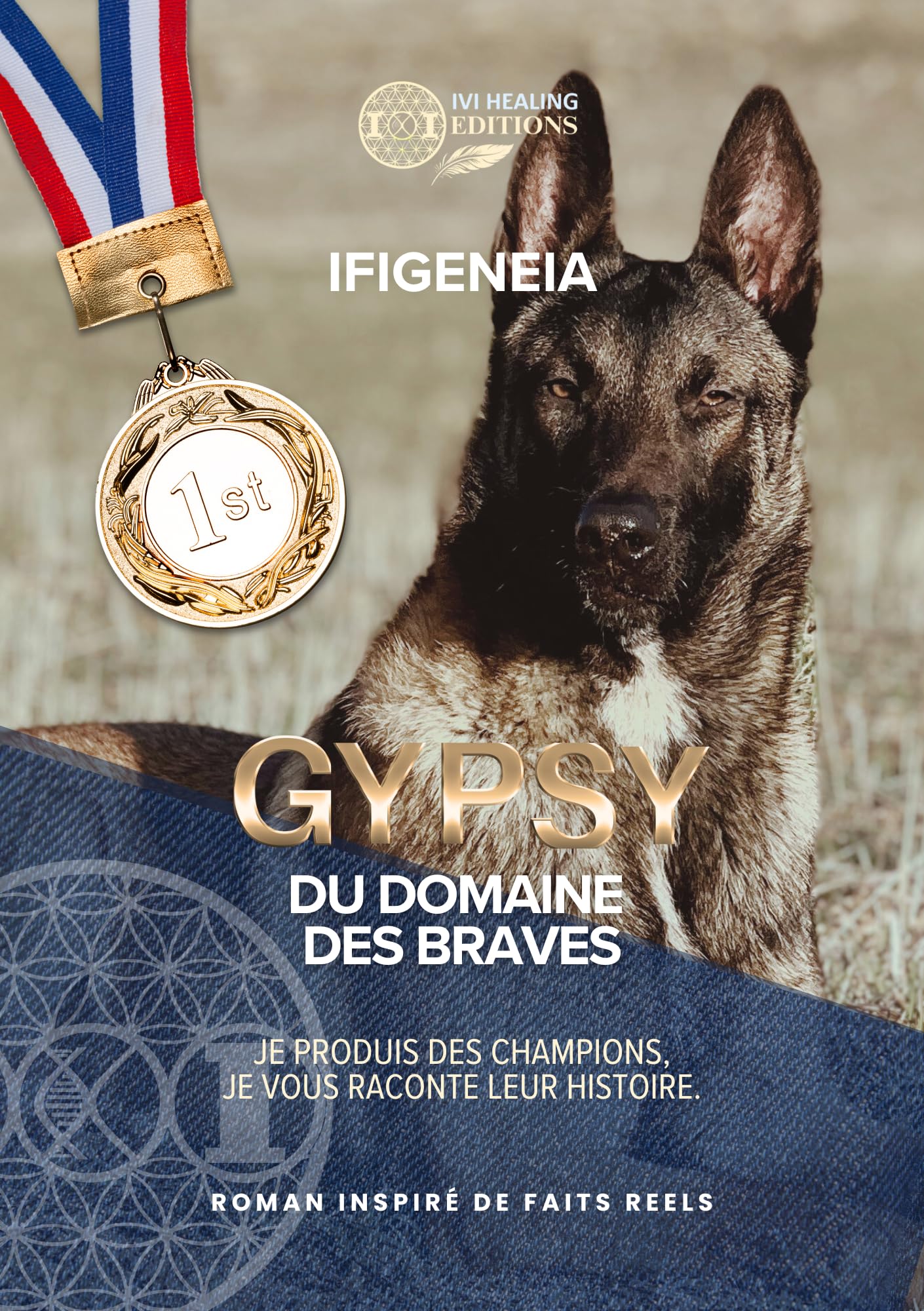 GYPSY DU DOMAINE DES BRAVES - EDITIONS IVI HEALING - Auteur: Ifigeneia book