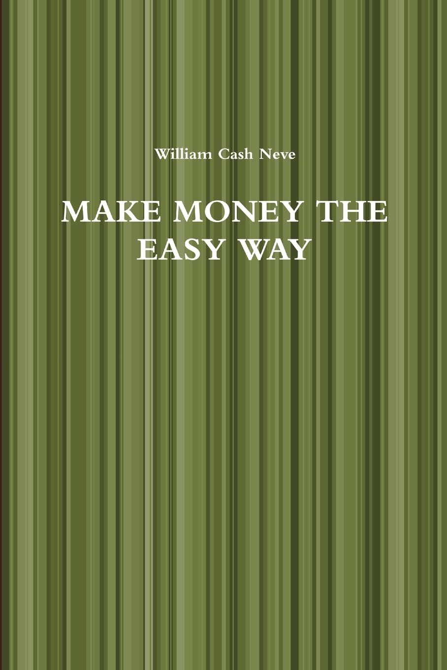 MAKE MONEY THE EASY WAY Business, Finance & Career