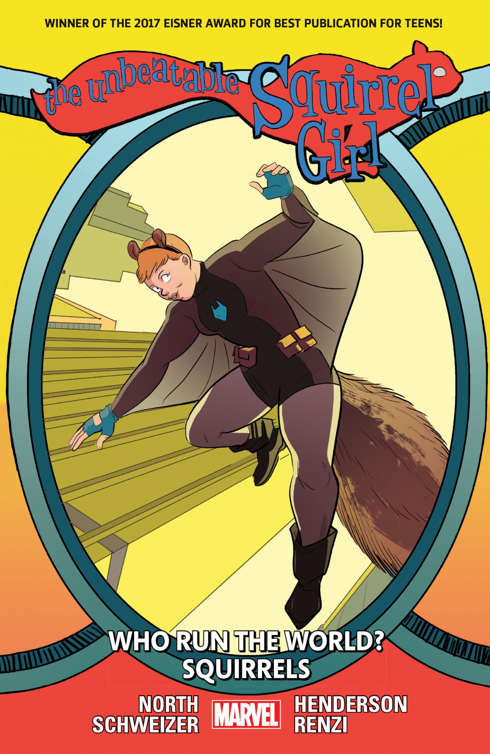 The Unbeatable Squirrel Girl Vol. 6: Who Run the World? Squirrels book