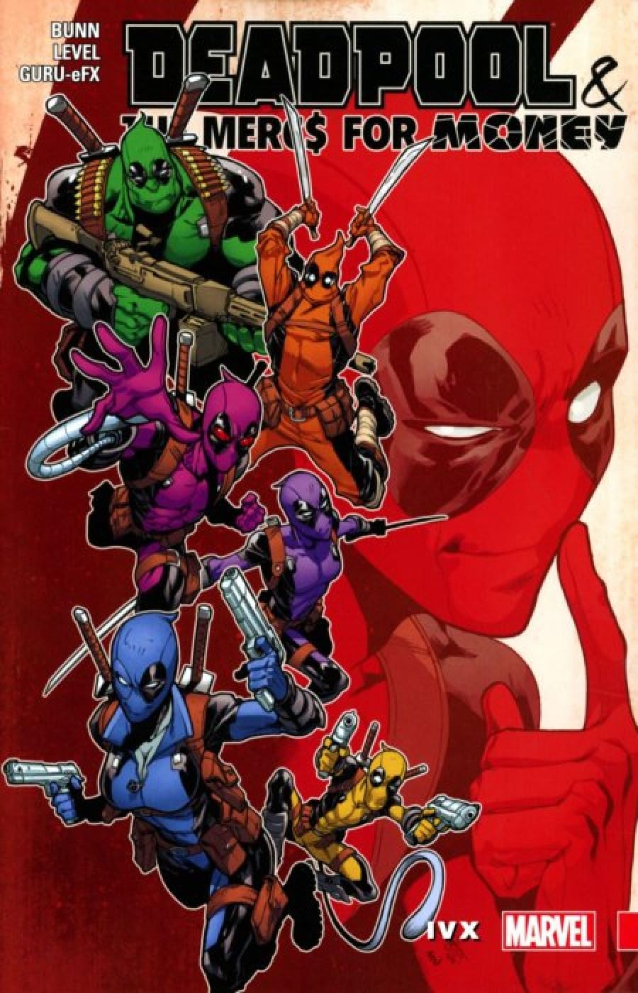 Deadpool & The Mercs for Money Vol. 2: IvX (Deadpool & the Mercs for Money, 2, Band 2) Manga