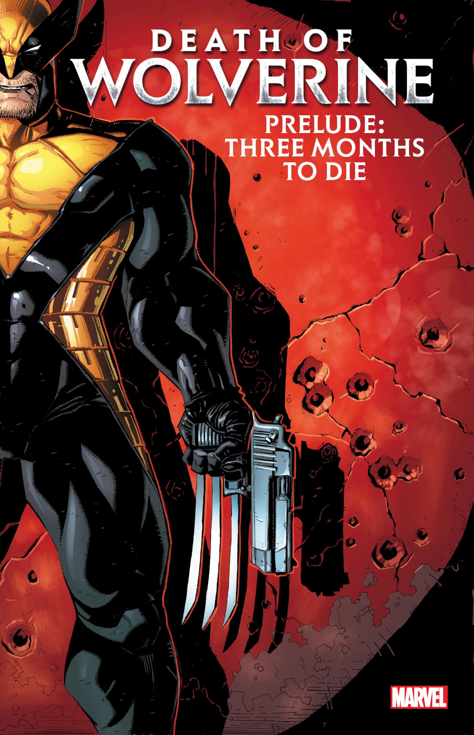 Death of Wolverine Prelude: Three Months to Die Superheroes