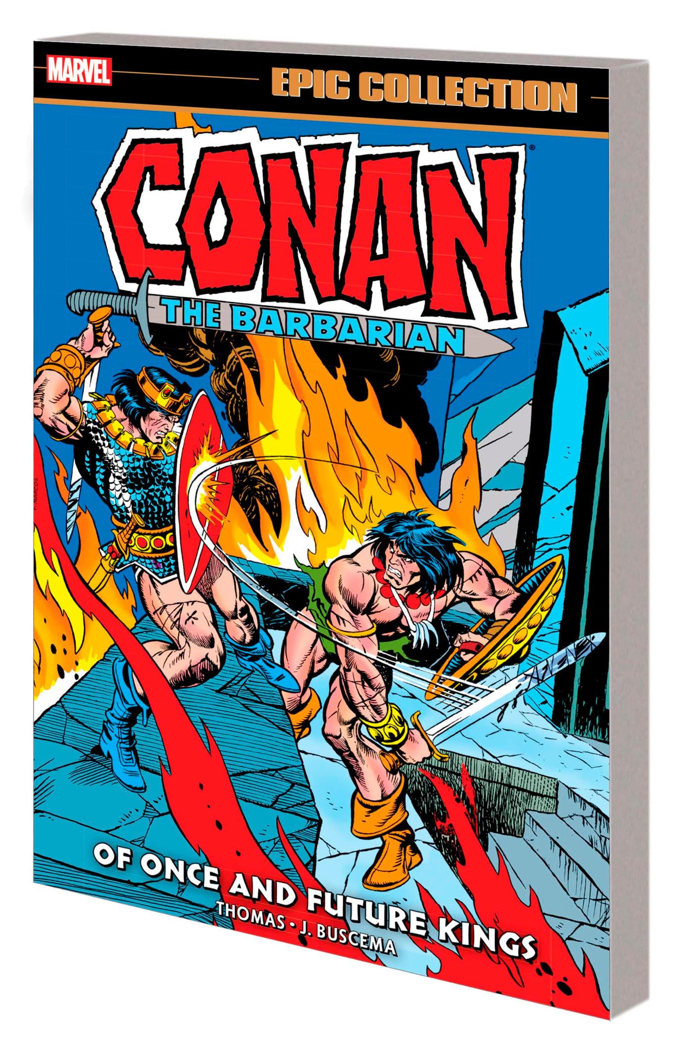 Conan The Barbarian Epic Collection: The Original Marvel Years - Of Once And Future Kings (Conan the Barbarian Epic Collection, 5) Superheroes