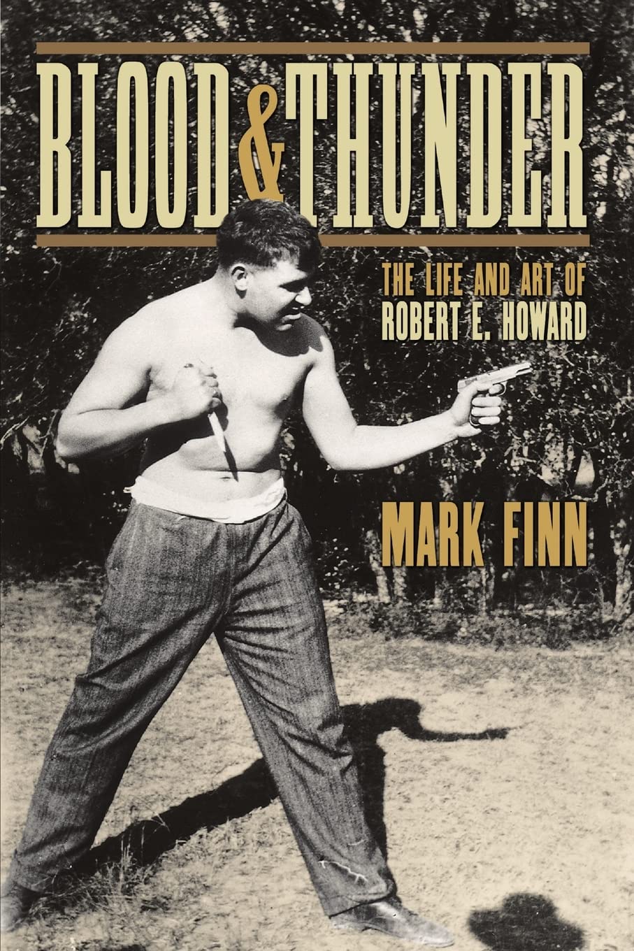 Blood and Thunder: The Life and Art of Robert E. Howard Art & Literature