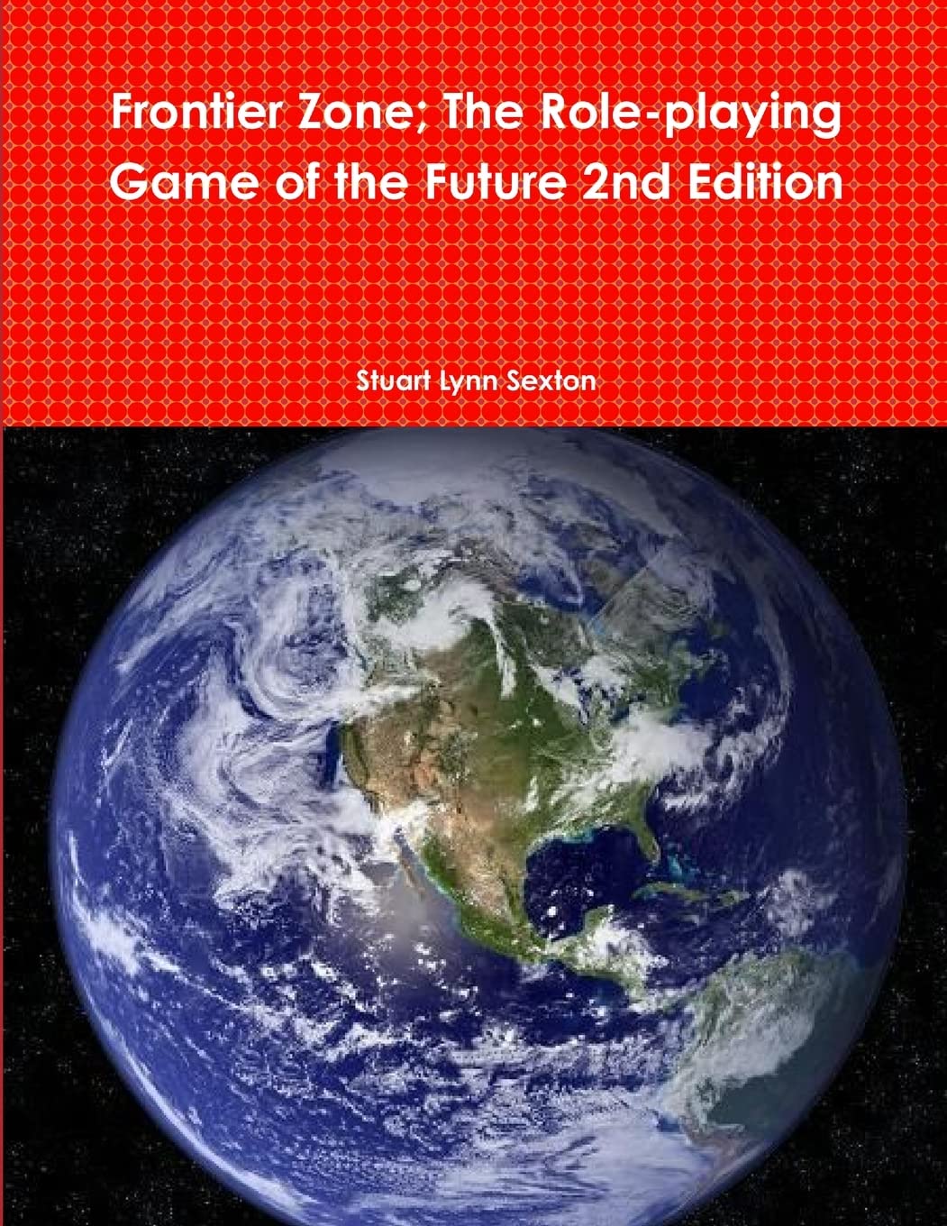 Frontier Zone; The Role-playing Game of the Future 2nd Edition Leisure, Home & Garden