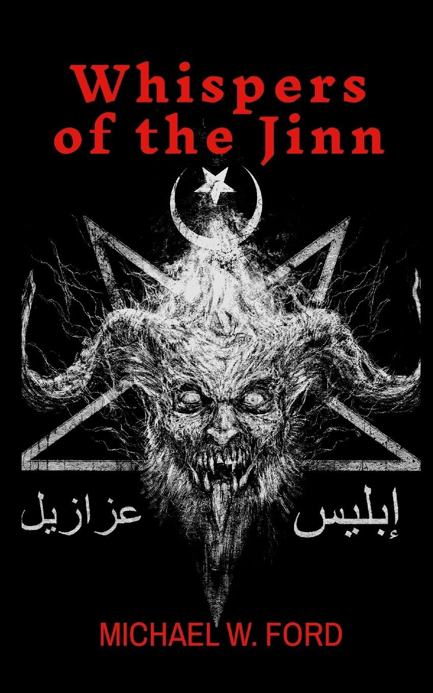 Whispers of the Jinn: Arabic Black Magic Religion & Esotericism
