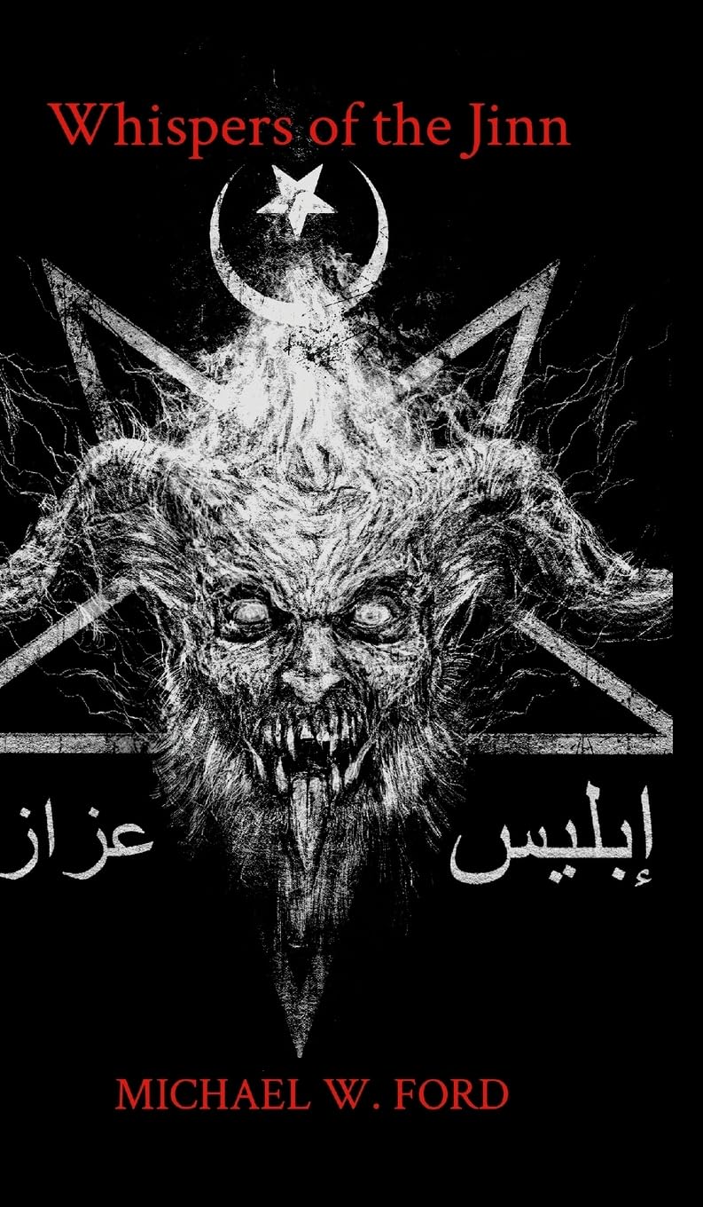 Whispers of the Jinn: Arabic Black Magic Religion & Esotericism