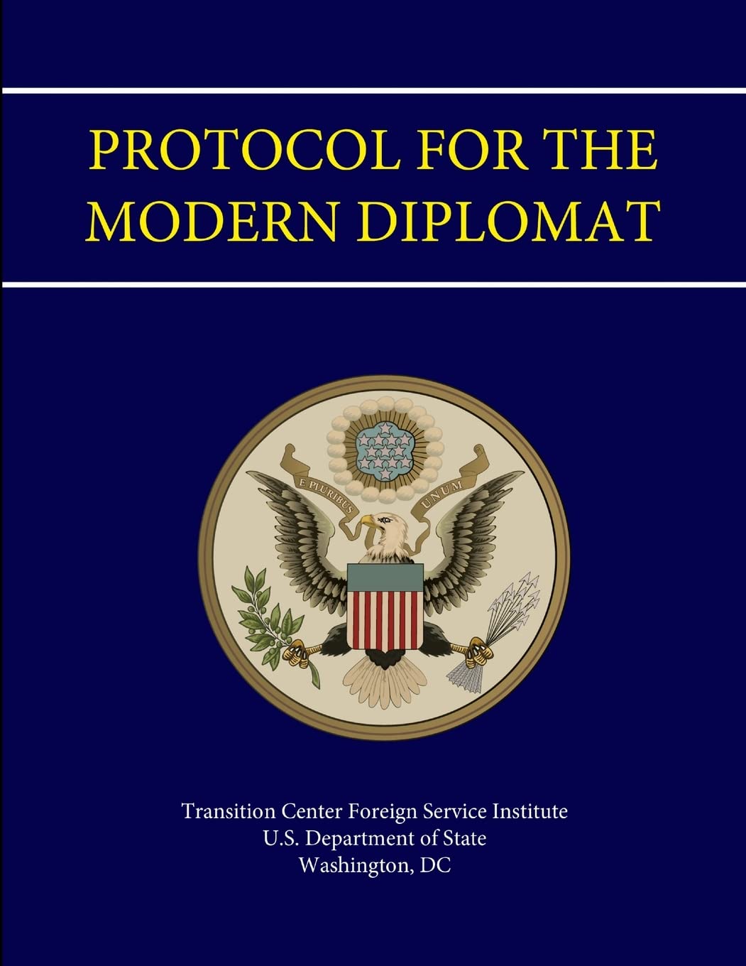Protocol For the Modern Diplomat Learning & Reference