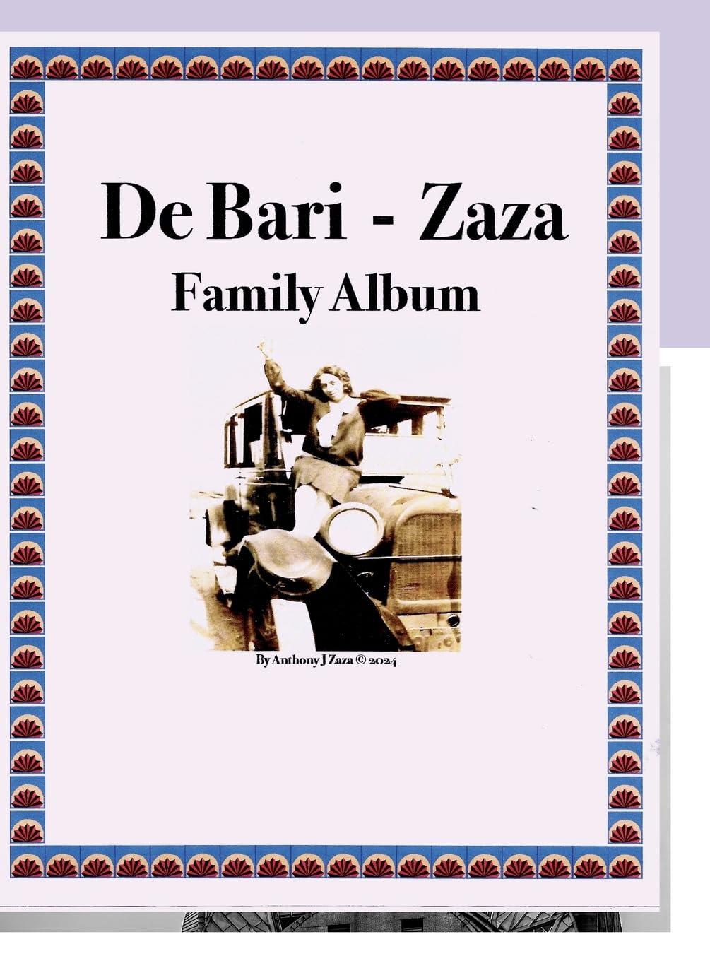 DE BARI- ZAZA FAMILY ALBUM Art & Literature