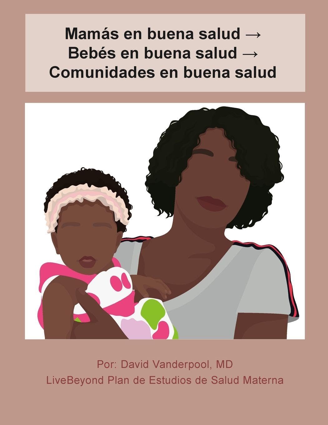 Mamás en buena salud ¿  Bebés en buena salud ¿ Comunidades en buena salud Medicine