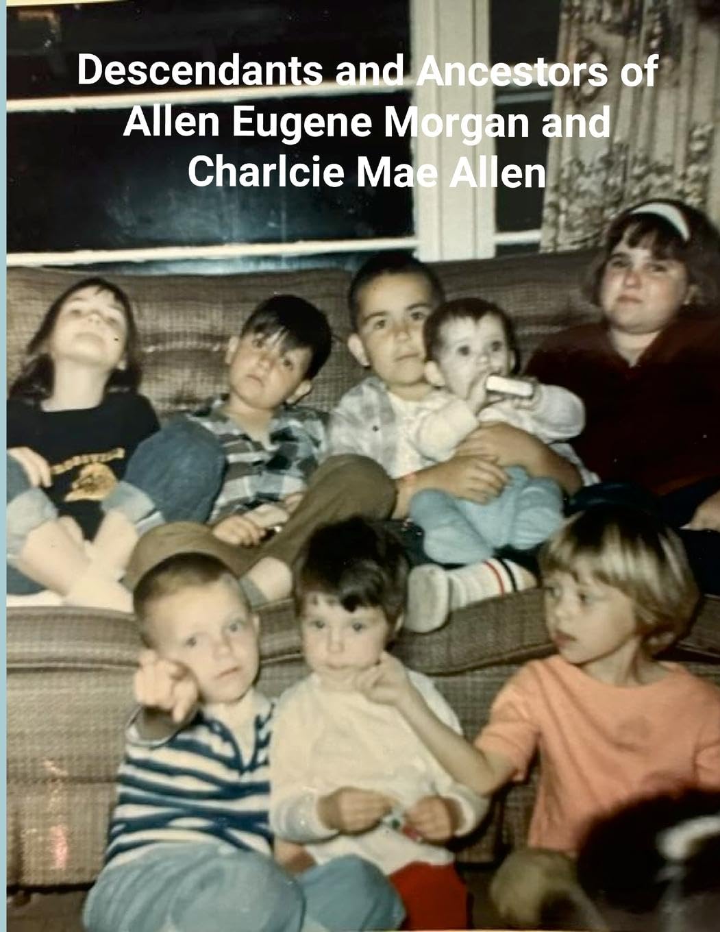Ancestors and Descendants of Ernest Eugene Morgan and Charlcie Mae Allen (Black/White) Leisure, Home & Garden