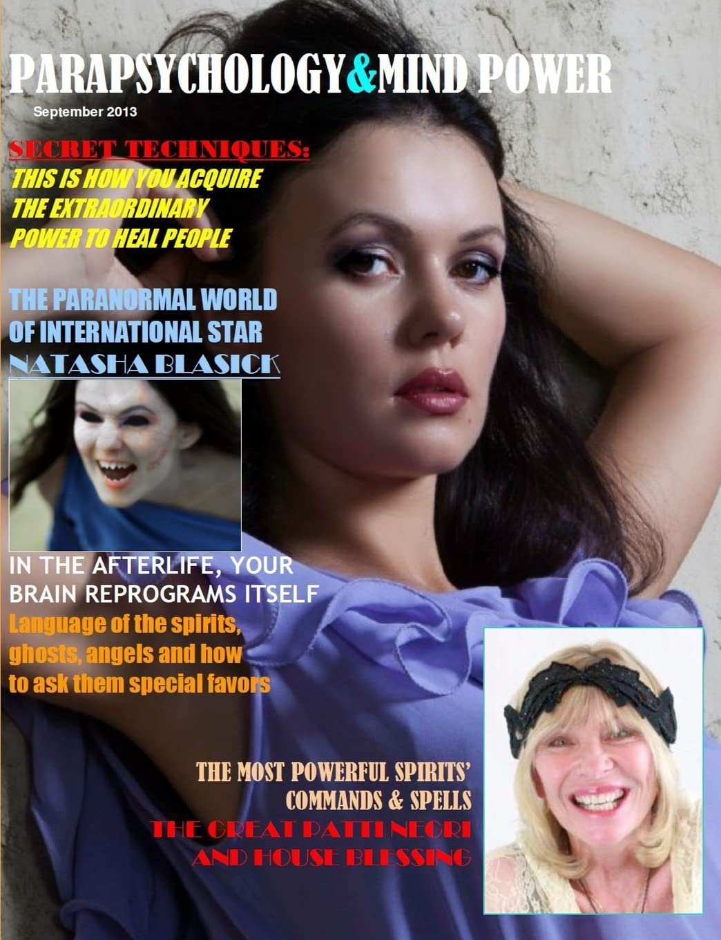 PARAPSYCHOLOGY & MIND POWER MAGAZINE. September 2013. ECONOMY EDITION. Film, Art & Culture