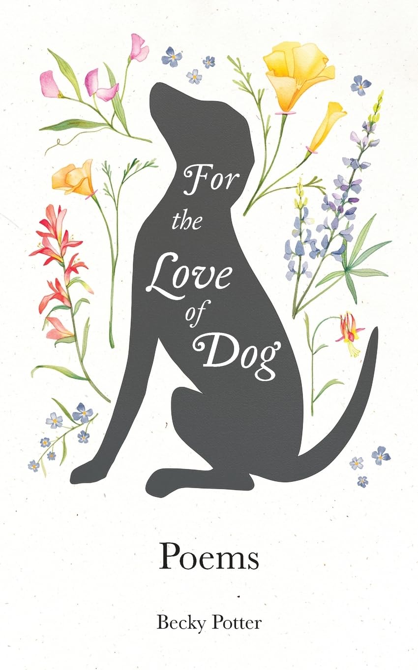 For The Love Of Dog Poetry