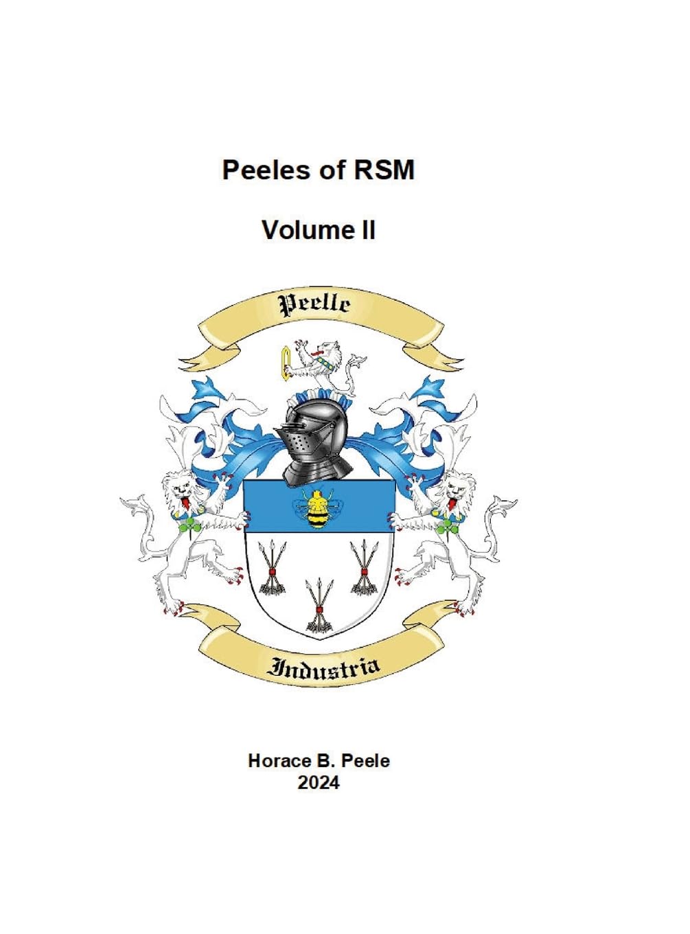 HB Peele Volume 2 Peeles of RSM: Peeles of RSM Politics & History