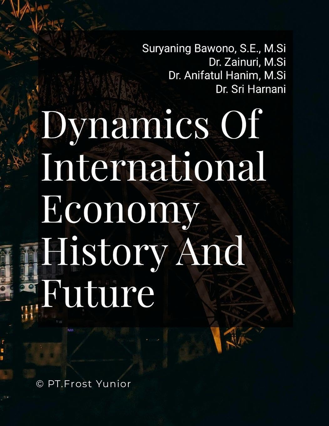Dynamics Of International Economy History And Future Law