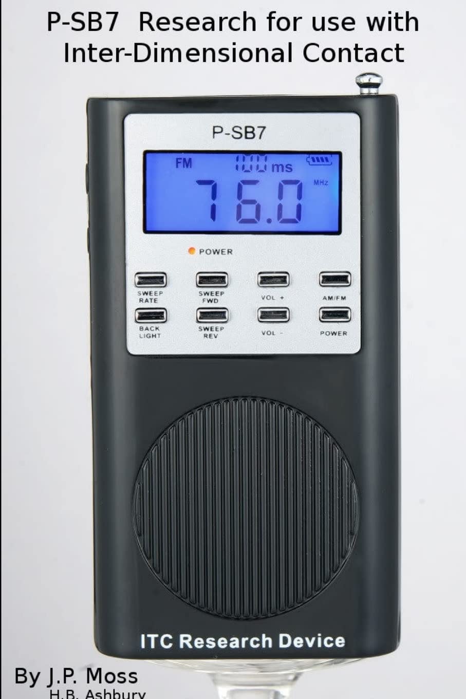 P-Sb7 Spirit Box Research for Use in Inter- Dimensional Contact book