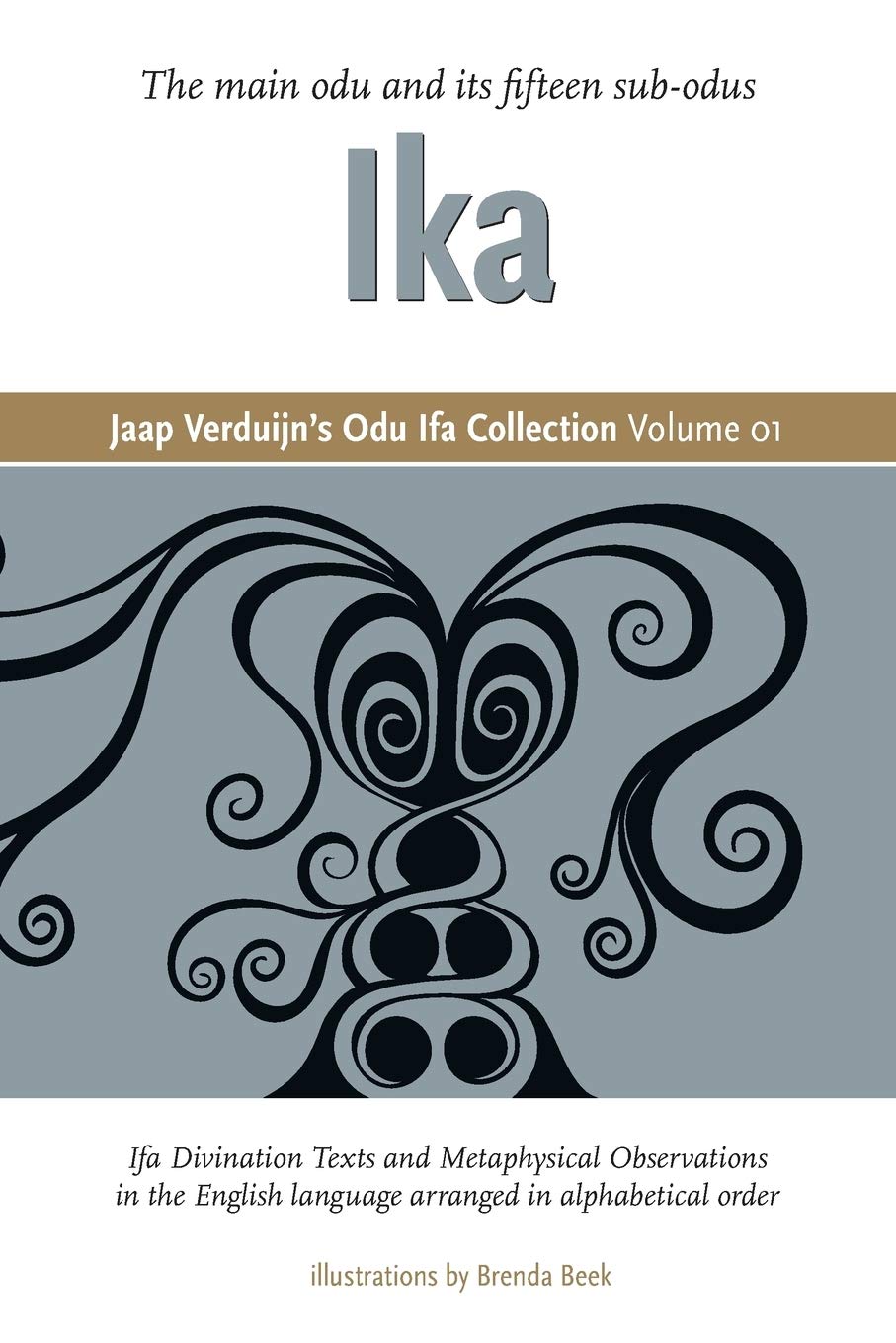 Jaap Verduijn's Odu Ifa Collection Volume 01 Religion & Esotericism